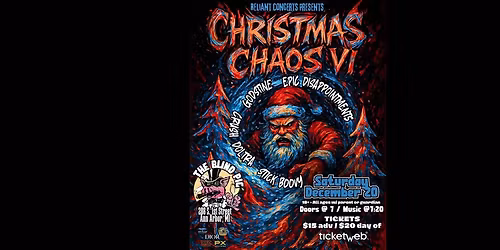 Christmas Chaos VI at The Blind Pig