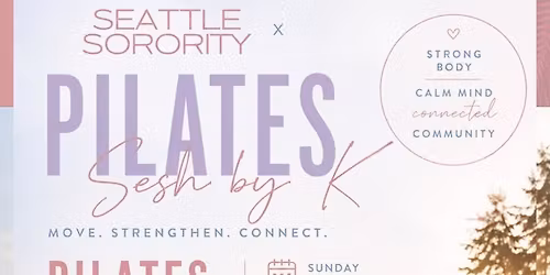 Move, Sip, Connect by the Beach with Seattle Sorority & Pilates Sesh by K