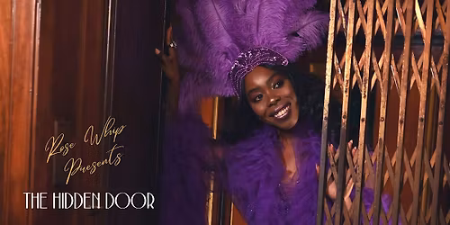 Rose Whip Presents... The Hidden Door