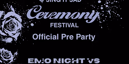 Ceremony Fest Pre Party