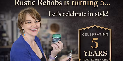 Rustic Rehabs 5th Anniversary Celebration