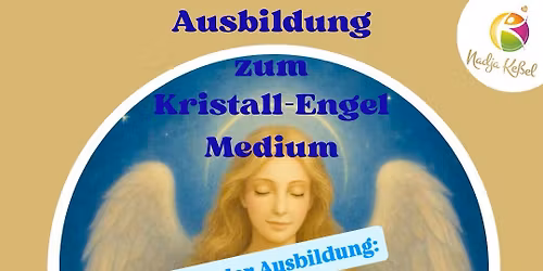 Ausbildung zum Kristall-Engel-Medium
