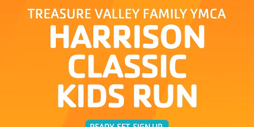 2026 Treasure Valley Family YMCA Harrison Classic Kids Run