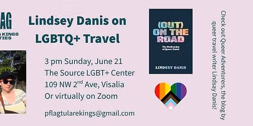 PFLAG Tulare & Kings Counties Presents Lindsey Danis on Queer Travel — The Source LGBT+ Center