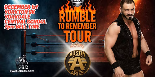 CWE Live In Yorkton Ft WWE Star Austin Aries & An Over The Top Rope Rumble Main Event