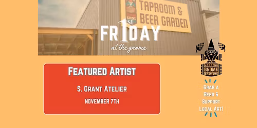 First Friday at the Gnome