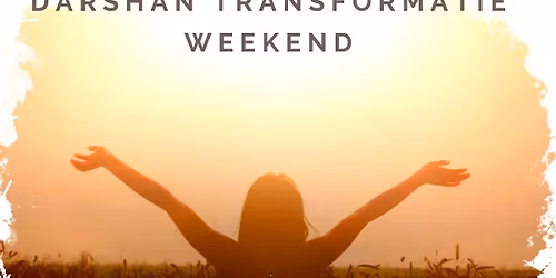Darshan Transformatie Weekend