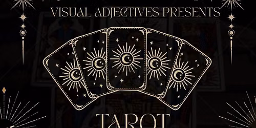 Tarot Tuesdays @ Visual Adjectives 
