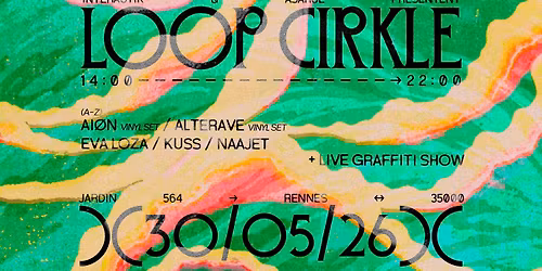 LOOP CIRKLE [Open Air] - INTERACTIK & ASARUE
