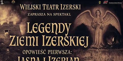 LEGENDY ZIEMI IZERSKIEJ. OPOWIEŚĆ PIERWSZA- JASNA I IZERIAN