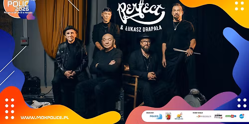PERFECT & \u0141UKASZ DRAPA\u0141A - Koncert w Policach