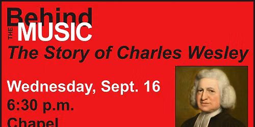 Behind the Music: The Story of Charles Wesley