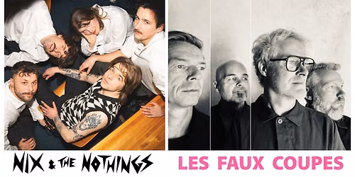 Nix & Yhe Nothings \/\/ Les Faux Coupes