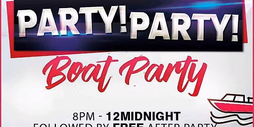 Party Party Boat Party is back for a Summer daytime party + free late after party