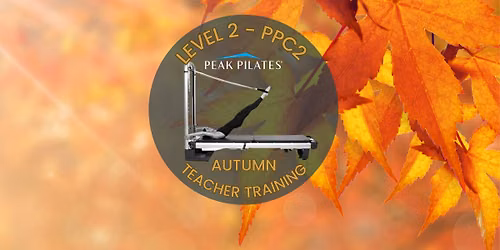 Classical Comprehensive Pilates Teacher Training - Level 2 (PPC2)