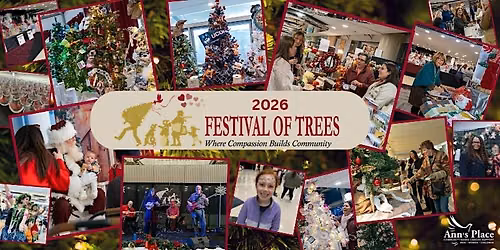 2026 Ann's Place Festival of Trees