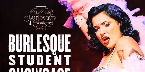 Philadelphia Burlesque Academy Student Showcase at Brooklyn Bowl Philadelphia