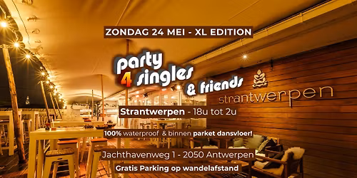 Party4singles & Friends - XL Edition - Strantwerpen