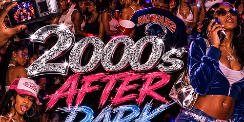 2000s After Dark