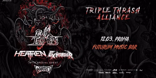 EVIL INVADERS, EXHORDER, HEATHEN, WARFIELD - Praha