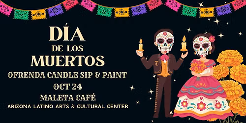 D\u00eda de los Muertos Ofrenda Candle Sip & Paint\ufe0f