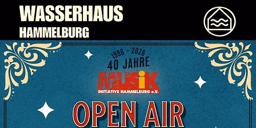 Wasserhaus - Open Air - 40 Jahre Musikinitiative Hammelburg 