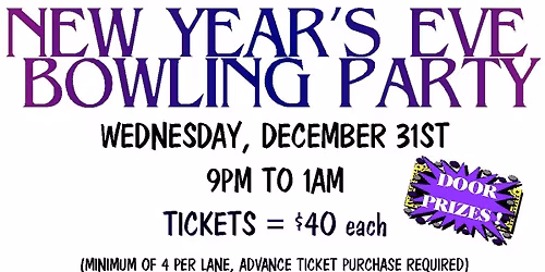 New Year\u2019s Eve Ball Drop Bowling Event