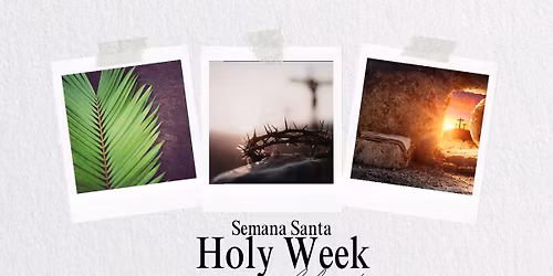 Holy Week - Semana Santa