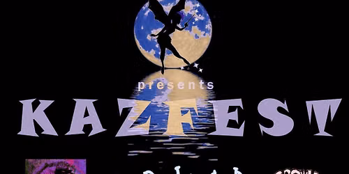 KAZFEST - Keeping the energy bubbles flowing