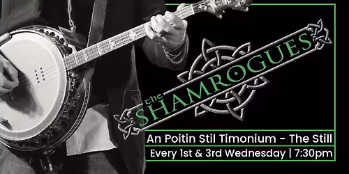 ShamRogues at The Still