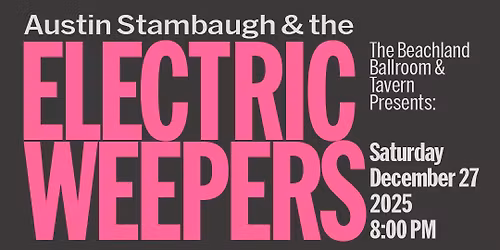 Austin Stambaugh & The Electric Weepers