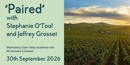 'Paired' Wine Dinner with Stephanie O'Tool & Jeffrey Grosset