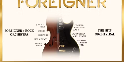 Foreigner: The Hits Orchestral