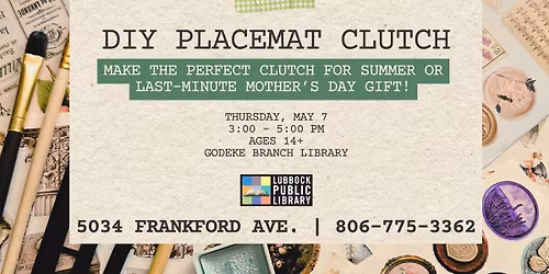 DIY Placemat Clutch at Godeke Branch Library