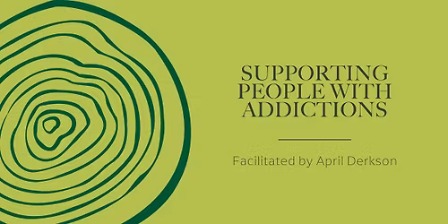 Supporting People With Addictions