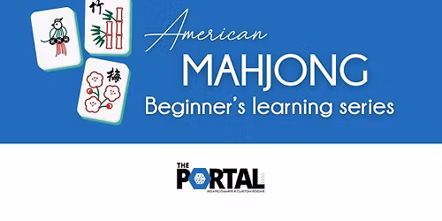 Mahjong Beginner Series: Learn to Play at The Portal  - May