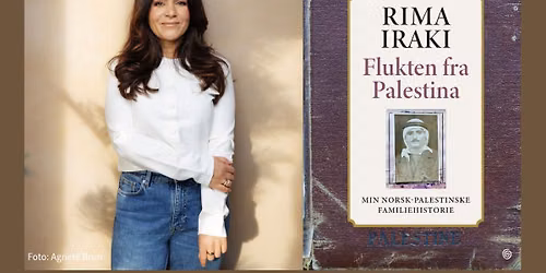 Bokkveld: Rima Iraki \u00abFlukten fra Palestina\u00bb