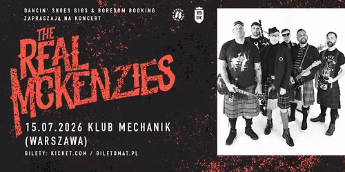 THE REAL McKENZIES \u2022 15.07.2026 \u2022 Mechanik, Warszawa