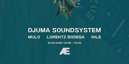 Epiphany Kollektiv x Iziki: Djuma Soundsystem + Lorentz Bodega + Mulo + IHLE