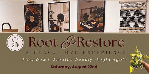 Root & Restore: A Black Love Experience