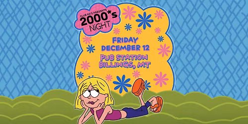 Club 90's presents 2000's Night - (Ages 18+)