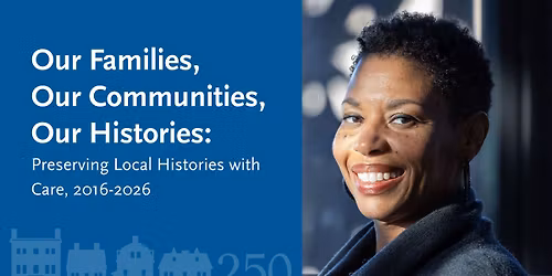 Our Families, Our Communities, Our Histories Lecture