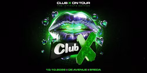 CLUB-X ON TOUR "the intimate edition"