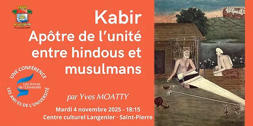 Kabir, Ap\u00f4tre de l\u2019unit\u00e9 entre hindous et musulmans - Saint-Pierre \u00b7 Langenier