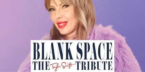 Blank Space - Taylor Swift Tribute