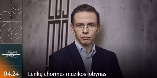 Lenk\u0173 chorin\u0117s muzikos lobynas