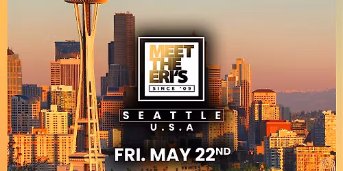 Meet The Eri's Seattle, USA