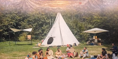 Chants & Danses de la Terre accompagn\u00e9s du Cacao au Tipi Arc-en-Ciel