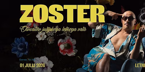 ZOSTER (BiH) - otvoritev Julijskega letnega vrta!