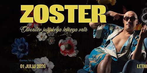ZOSTER (BiH) - otvoritev Julijskega letnega vrta!